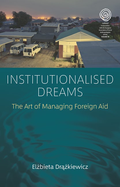 Book cover image for Institutionalised Dreams ISBN: 9781789205534